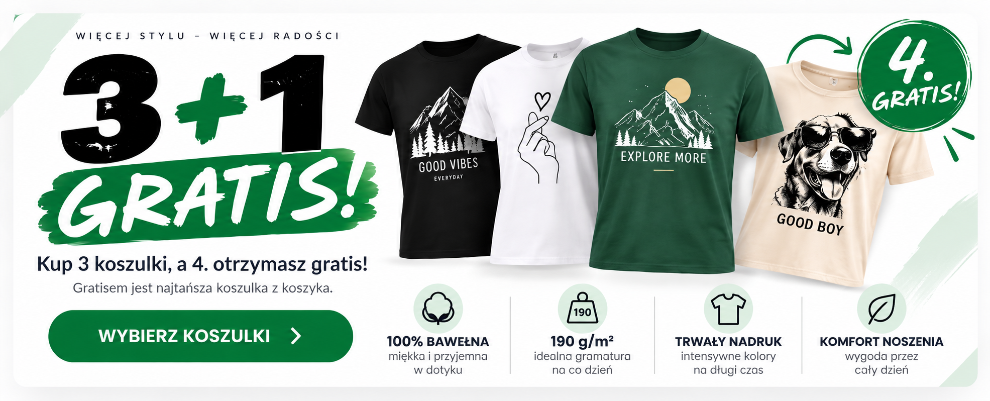 Promocja 3+1 GRATIS - kup 3 koszulki, 4. otrzymasz gratis