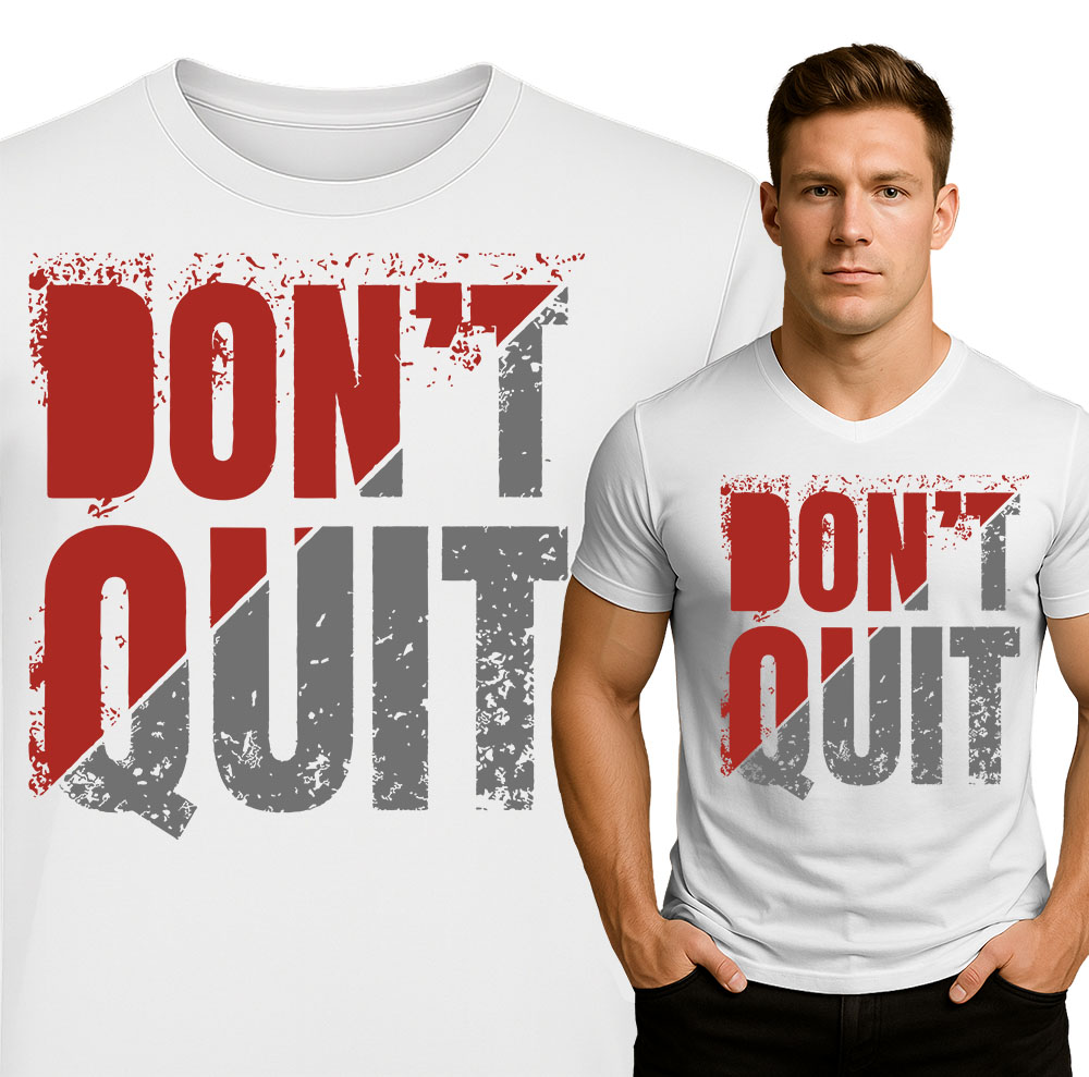 'Don't Quit'
