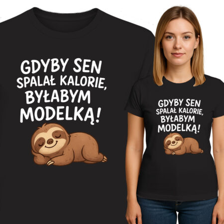 'GDYBY SEN SPALAŁ KALORIE BYŁABYM MODELKĄ!'
