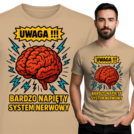 'UWAGA!!!! BARDZO NAPIĘTY SYSTEM NERWOWY'