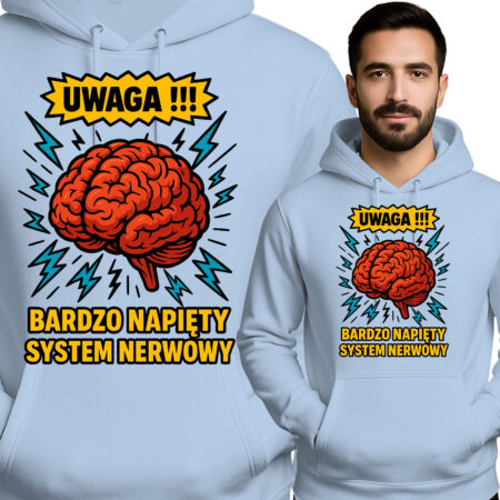 'UWAGA!!!! BARDZO NAPIĘTY SYSTEM NERWOWY'