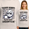 'Dzień dobry, że tak sobie zażartuję'