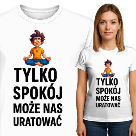 'TYLKO SPOKÓJ MOŻE NAS URATOWAĆ'