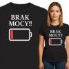 'BRAK MOCY!!'