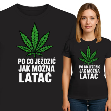'PO CO JEŹDZIĆ JAK MOZNA LATAC'