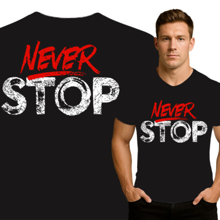 'NEVER STOP'