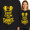 'Keep Calm and Dance'