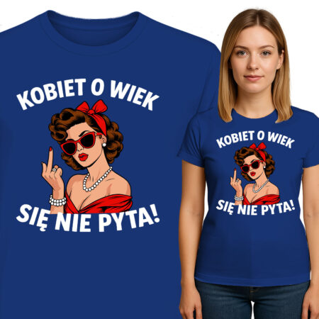 'Kobiet o wiek się nie pyta'