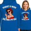 'Kobiet o wiek się nie pyta'