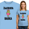 'ZAJEBISTA BABKA'