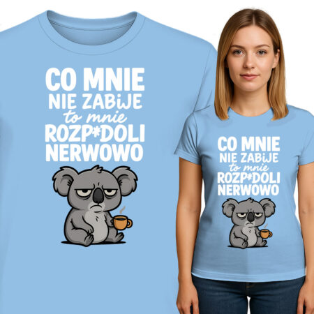 'CO MNIE NIE ZABIJE to mnie ROZP*DOLI NERWOWO'