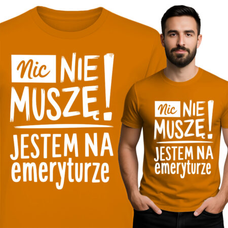 'Nic Nie Muszę! Jestem na emeryturze.'