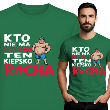 'Kto Nie Ma Brzucha Ten Kiepsko R...cha'