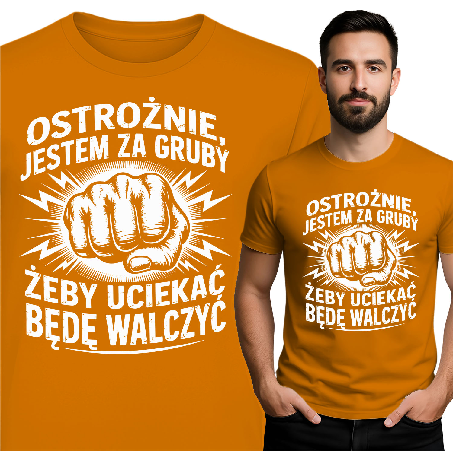 'OSTROŻNIE JESTEM ZA GRUBY ŻEBY UCIEKAĆ BĘDĘ WALCZYĆ'