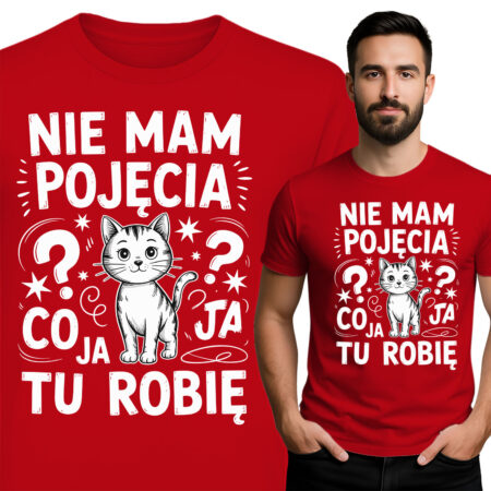'Nie Mam Pojęcia Co Ja Tu Robię'