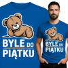 'Byle do Piątku'