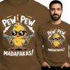'Pew Pew Madafakas'