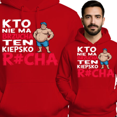 'Kto Nie Ma Brzucha Ten Kiepsko R...cha'