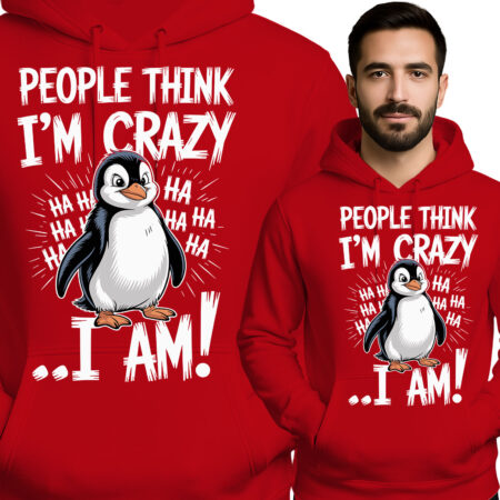 'People Think I’m Crazy… I Am!'
