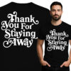 'Thank You For Staying Away'