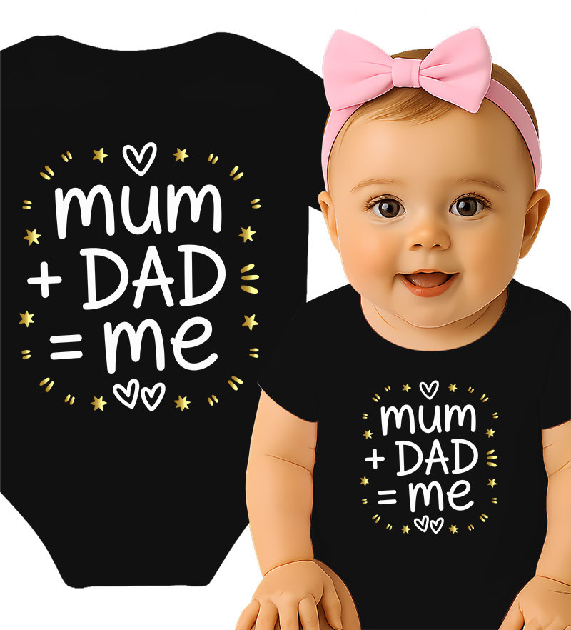 ' MUM and DAD equals to ME '