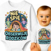 'Nie śpię, obserwuję rodziców'