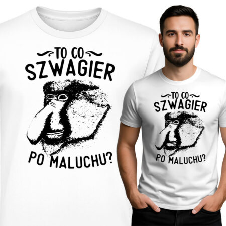 TO CO Szwagier po maluchu? Zabawna koszulka z Nosaczem