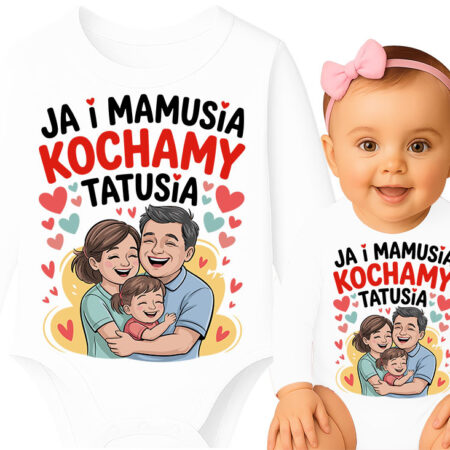 'JA i MAMUSIA KOCHAMY TATUSIA'