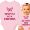 'Od jutra będę grzeczna'