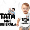 'Tata mne ubierał!'
