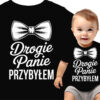 'Drogie Panie, przybyłem'