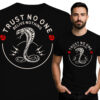 'Trust No One, Belive Nothing'