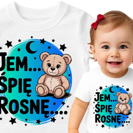'Jem, śpię, rosnę'