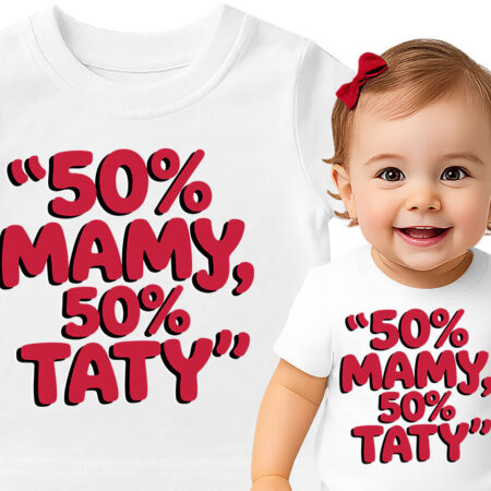 '50% Mamy, 50% Taty'