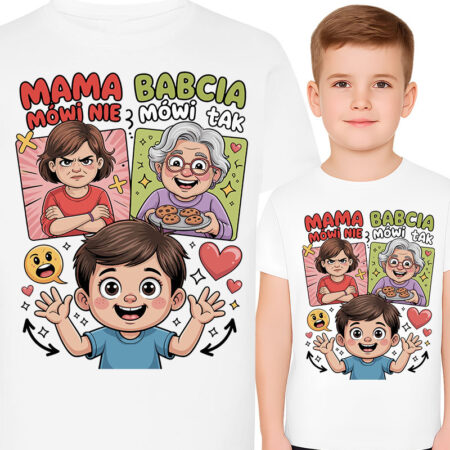 'Mama Mówi Nie, Babcia Mówi Tak!'