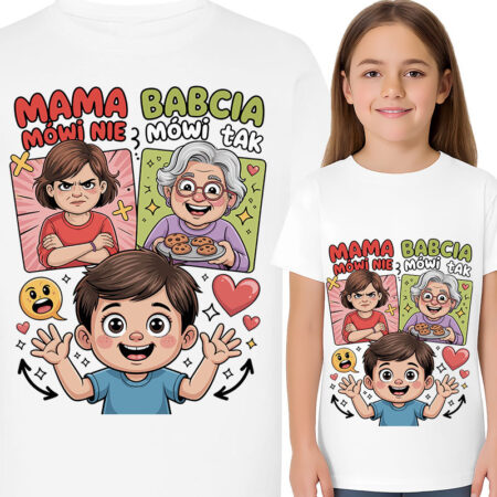 'Mama Mówi Nie, Babcia Mówi Tak!'