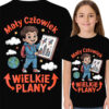 'Mały Człowiek, WIELKIE PLANY'