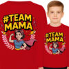'TEAM MAMA'