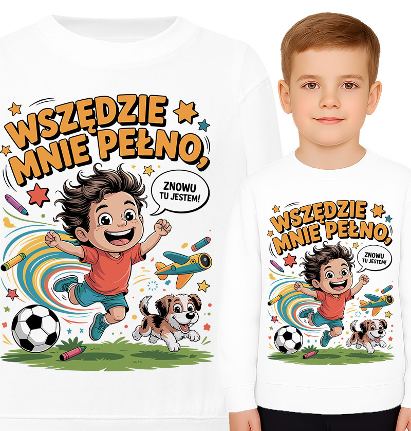 'Wszędzie mnie pełno, znowu tu jestem!'