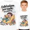 'Odkładam porządki na później'