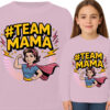 ' TEAM MAMA'