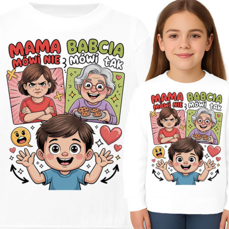 'Mama Mówi Nie, Babcia Mówi Tak!'
