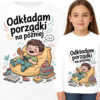 'Odkładam porządki na później'