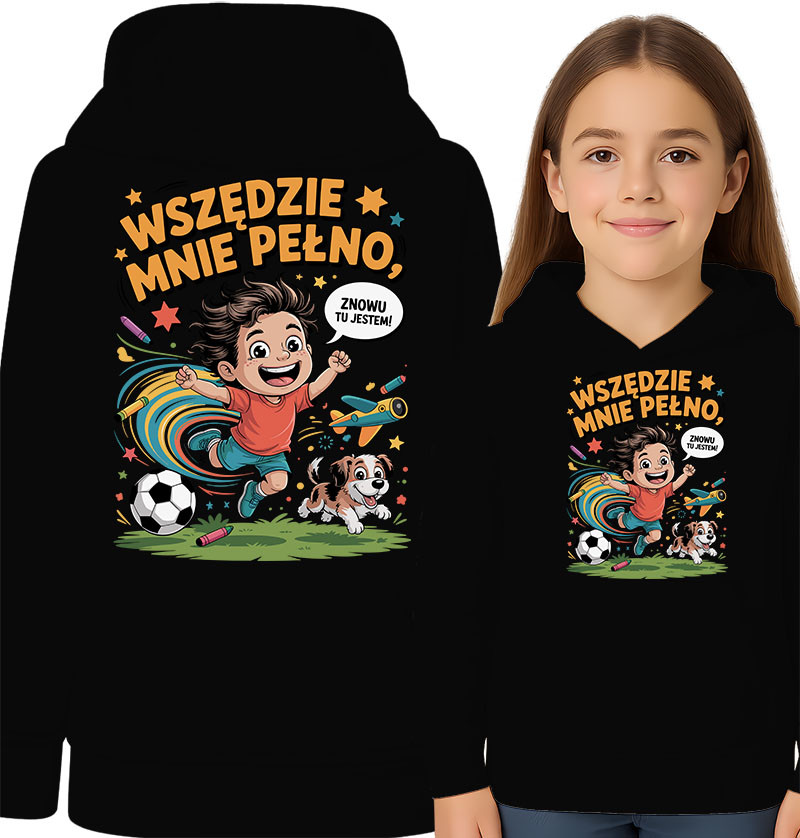 'Wszędzie mnie pełno, znowu tu jestem!'
