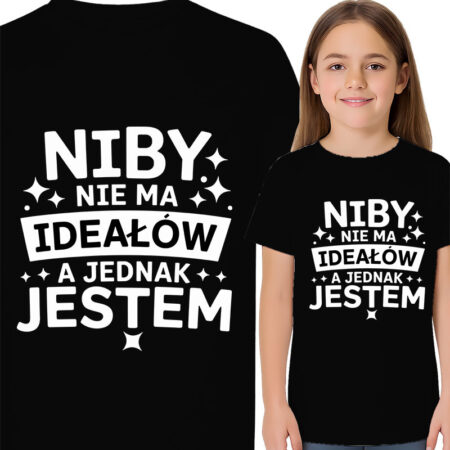 'NIBY NIEMA IDEAŁÓW A JEDNAK JESTEM'