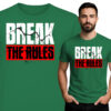 'Break the Rules'