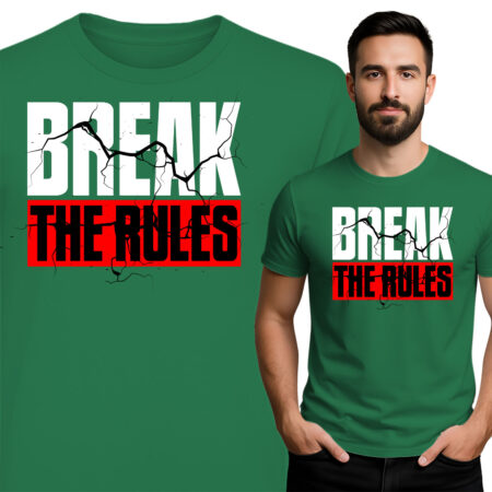 'Break the Rules'