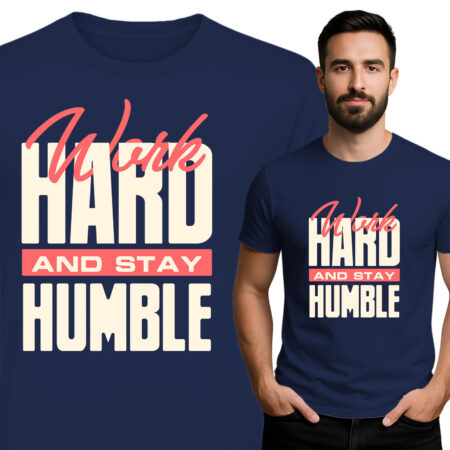 'Work Hard and Stay Humble'