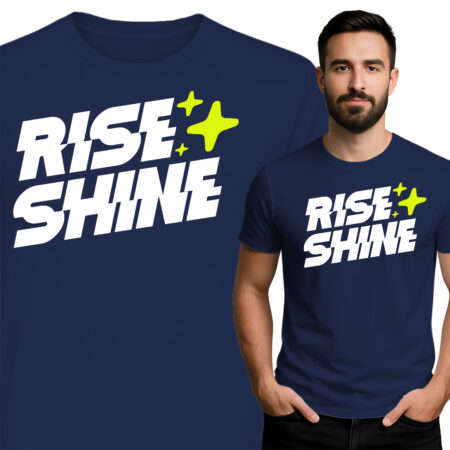 'Rise & Shine'