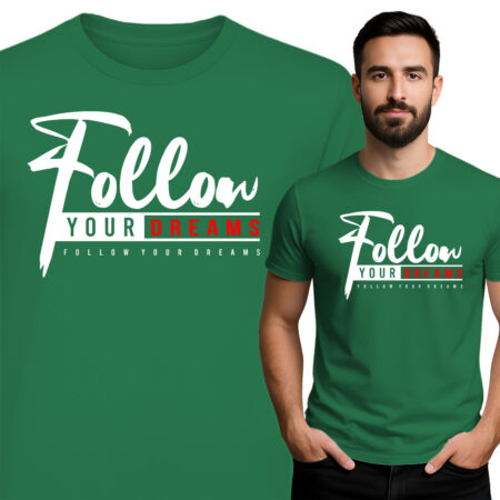 'Follow Your Dreams'